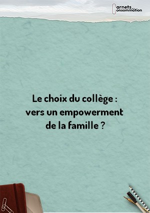Le choix du collège : vers un empowerment de la famille ?